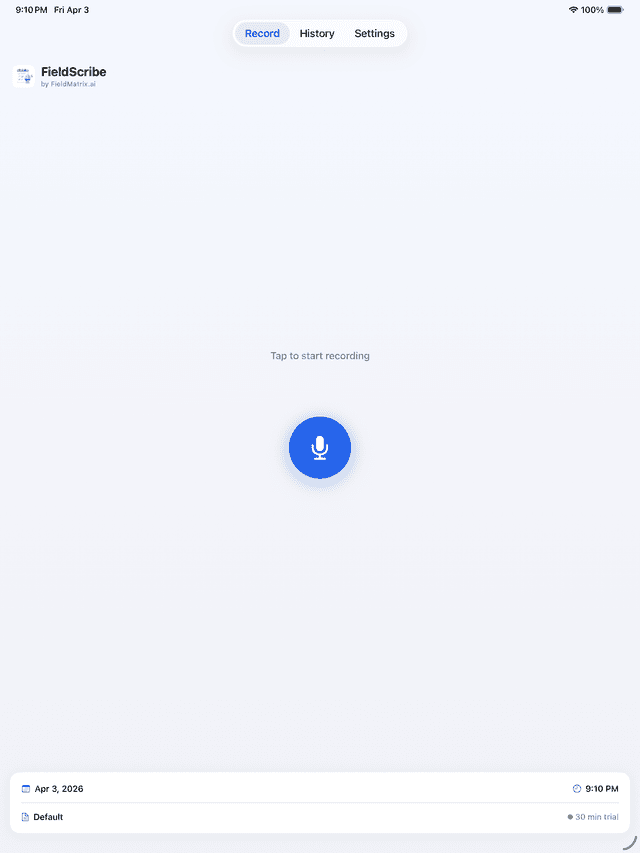 FieldScribe Record Screen — Dictate service notes on iPad